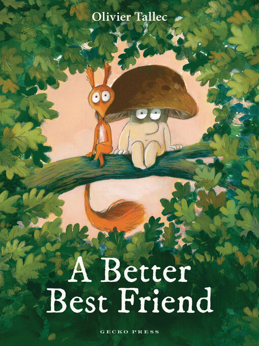 Title details for A Better Best Friend by Olivier Tallec - Available